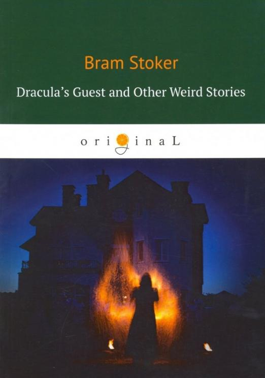 Dracula's Guest and Other Weird Stories