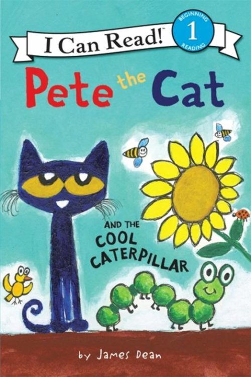 Pete the Cat &amp; the Cool Caterpillar (Level 1) ***
