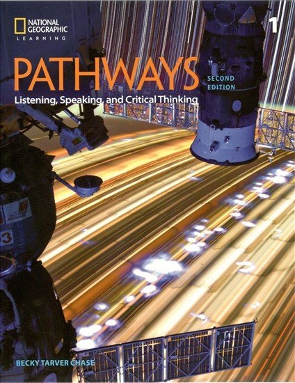 Pathways. Listening, Speaking, and Critical Thinking 1