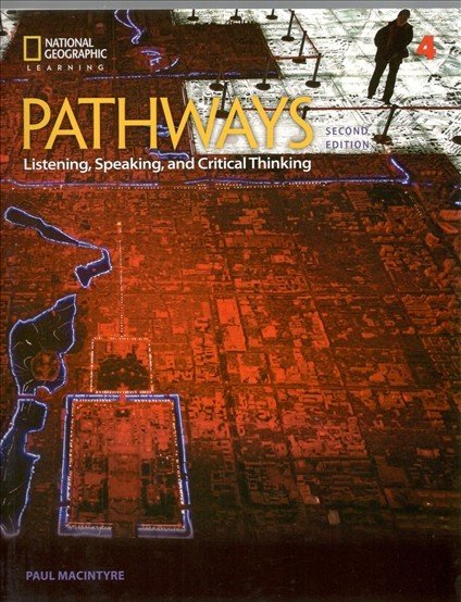 Pathways. Listening, Speaking, and Critical Thinking 4