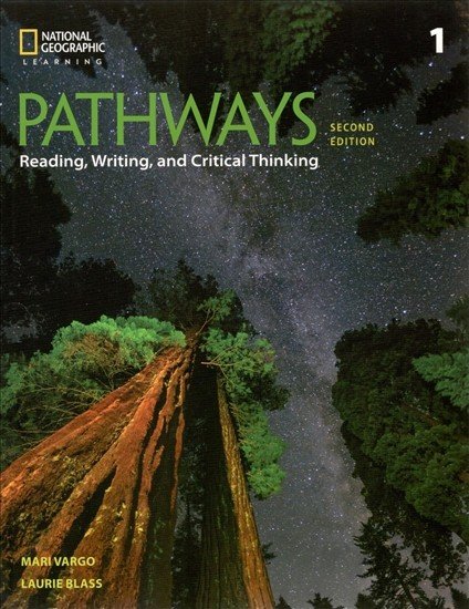 Pathways. Reading, Writing, and Critical Thinking 1