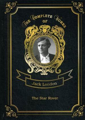 The Star Rover. Volume 8