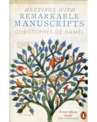 Meetings with Remarkable Manuscripts