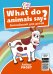 Обложка книги «Английский для детей. What do animals say?» — Frost Arthur, ISBN 9785990659193