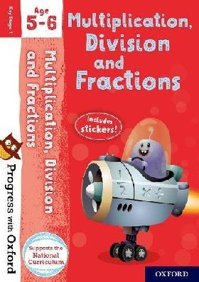 Progress with Oxford: Multiplication, Division and Fractions