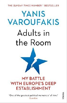 Adults in the Room: My Battle With Europe's Deep Establishment