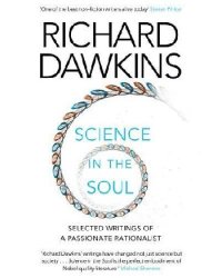 Science in the Soul: Selected Writings of a Passionate Rationalist