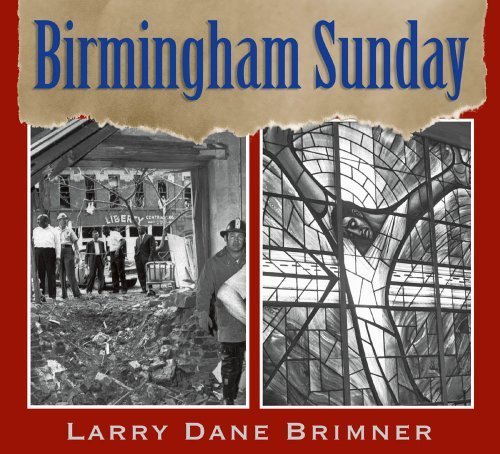 Обложка книги «Birmingham Sunday» — Brimner Larry Dane, ISBN 9781590786130