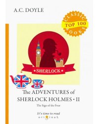 The Adventures of Sherlock Holmes II. The Sign of The Four