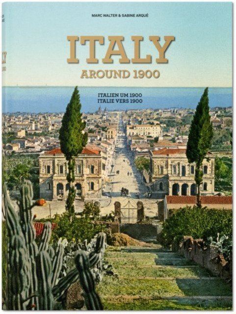Italy Around 1900: A Portrait in Color
