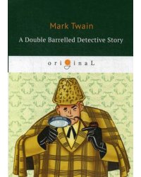 A Double Barrelled Detective Story