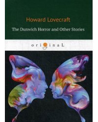 The Dunwich Horror and Other Stories