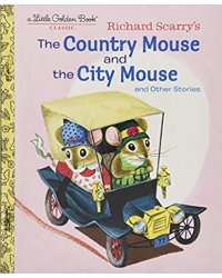 Richard Scarry's The Country Mouse and the City Mouse