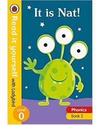 Phonics 2: It is Nat!