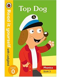 Phonics 3: Top Dog