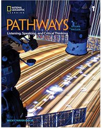Pathways: Listening, Speaking, and Critical Thinking 1