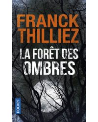 La forêt des ombres