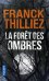 La forêt des ombres