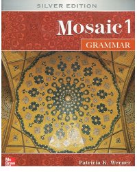 Mosaic One: Grammar. Student Book