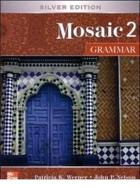 Mosaic Two: Grammar, Student Book