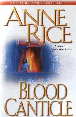 Обложка книги «Blood Canticle» — Rice Anne, ISBN 9780345443694