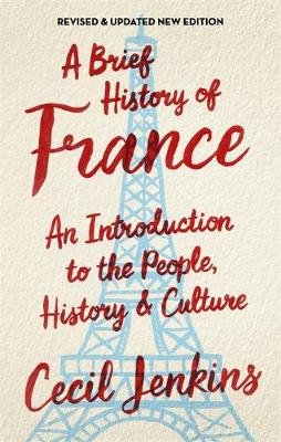 A Brief History of France