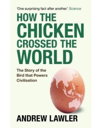 How the Chicken Crossed the World