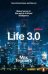 Life 3.0. Being Human in the Age of Artificial Intelligence