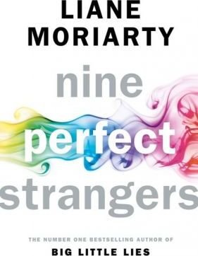 Обложка книги «Nine Perfect Strangers» — Moriarty L., ISBN 9780718180300