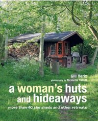 A Woman's Huts and Hideaways