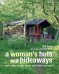 A Woman's Huts and Hideaways