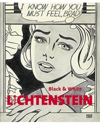 Roy Lichtenstein. Black &amp; White