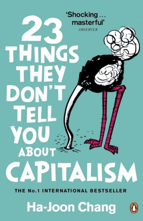 23 Things They Don't Tell You About Capitalism 23 Things They Don't Tell You About Capitalism
