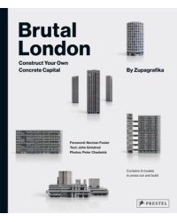 Brutal London. Construct Your Own Concrete Capital