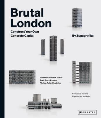 Brutal London. Construct Your Own Concrete Capital
