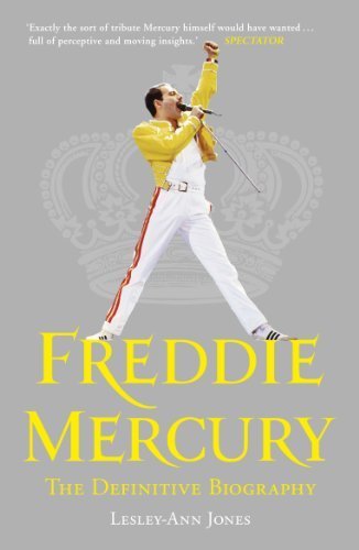 Freddie Mercury: The Definitive Biography