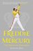 Freddie Mercury: The Definitive Biography