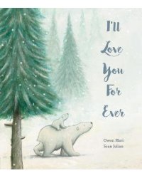 I'll Love You For Ever