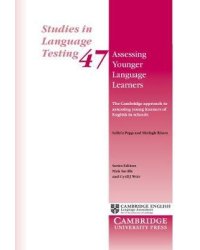 Studies in Language Testing 47. Assessing Younger Language Learners