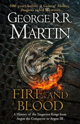 Обложка книги «Fire and Blood» — Martin George R.R., ISBN 9780008307738