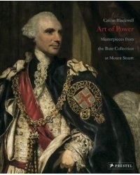 Art of Power. Masterpieces from the Bute Collection at Mount Stuart