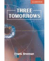 Three Tomorrows. Book/Audio CD Pack (+ Audio CD)