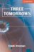 Three Tomorrows. Book/Audio CD Pack (+ Audio CD)