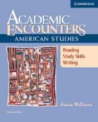 Academic Encounters: American Studies Student's Book