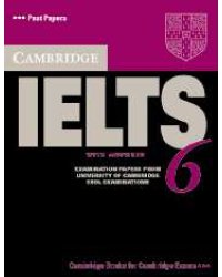Cambridge IELTS 6. Student's Book with answers