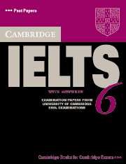 Cambridge IELTS 6. Student's Book with answers