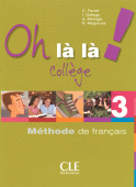 Oh là là! 3 Collège - Livre de l'élève+ cahier d'exercices