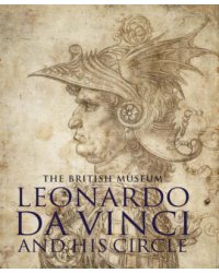 Leonardo da Vinci and his Circle