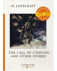 The Call of Cthulhu and Other Stories