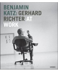 Benjamin Katz. Gerhard Richter at Work